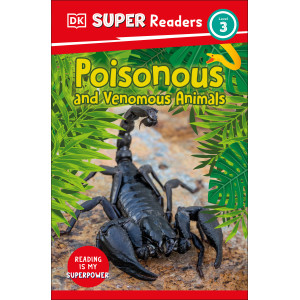 Super Readers - Poisonous and Venomous Animals