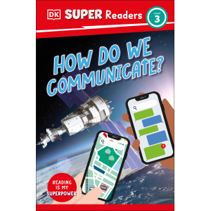 Super Readers - How Do We Communicate?