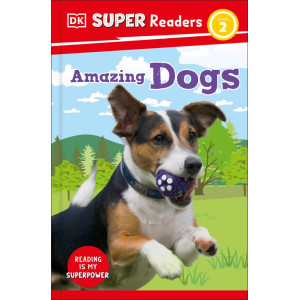 Super Readers - Amazing Dogs