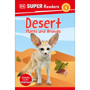 Super Readers - Desert Plants and Animals