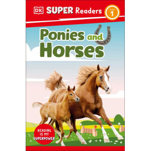 Super Readers - Ponies and Horses